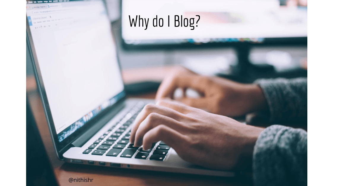 Why do I Blog?